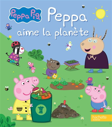 Couverture de Peppa Pig. Peppa aime la planète