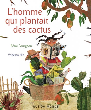 L'homme qui plantait des cactus