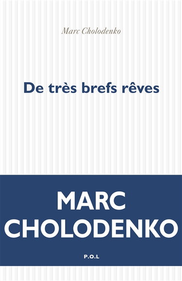 De très brefs rêves