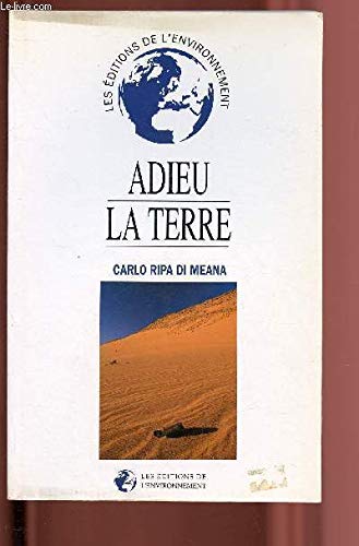 Adieu, la Terre : Carlo Ripa Di Meana