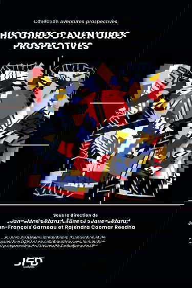 Histoires d’aventures prospectives