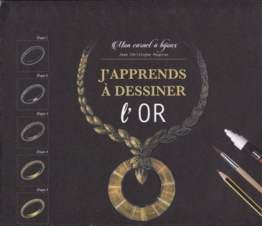 Couverture de J'apprends à dessiner l'or : mon carnet à bijoux