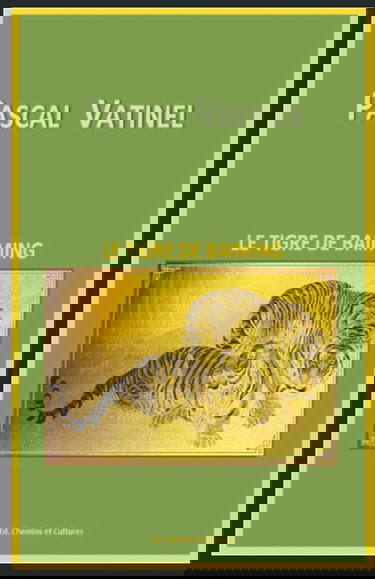 LE TIGRE DE BAIMING