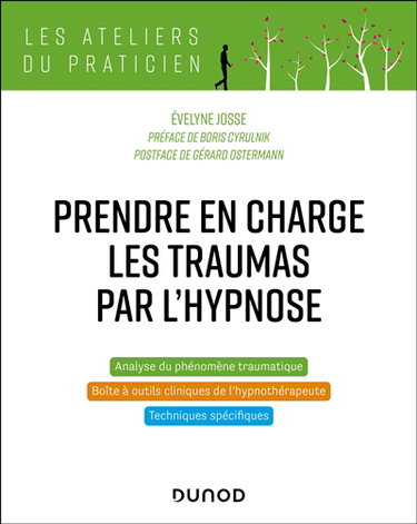 Prendre en charge les traumas par l'hypnose