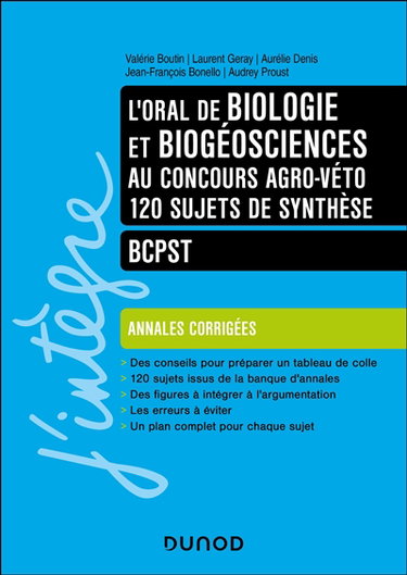 L'oral de biologie et biogéosciences au concours agro-véto, 120 sujets de synthèse : BCPST : annales corrigées