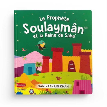 Couverture de Le Prophète Soulayman et la Reine de Saba´