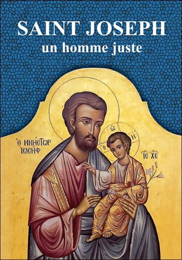 Saint Joseph, un homme juste