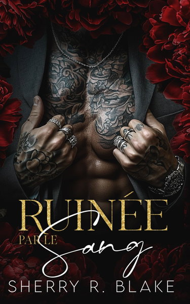 Couverture de Ruinée Par Le Sang: Un Romance Mafieux avec Différence d'Âge et Proximité Forcée