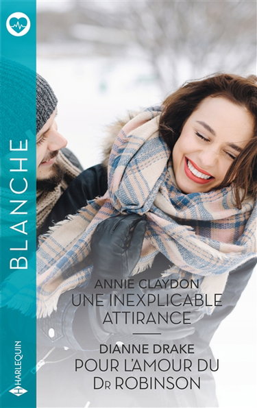 Une inexplicable attirance. Pour l'amour du Dr Robinson