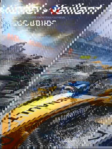 Michel Vaillant : nouvelle saison. Vol. 8. 13 jours