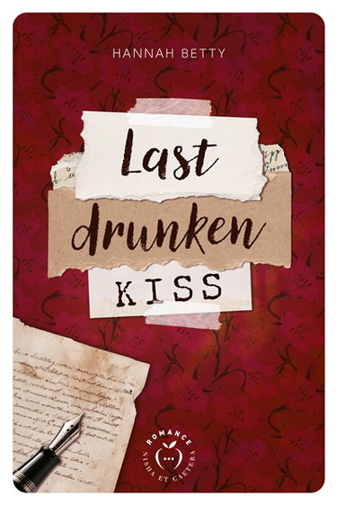 Last drunken kiss