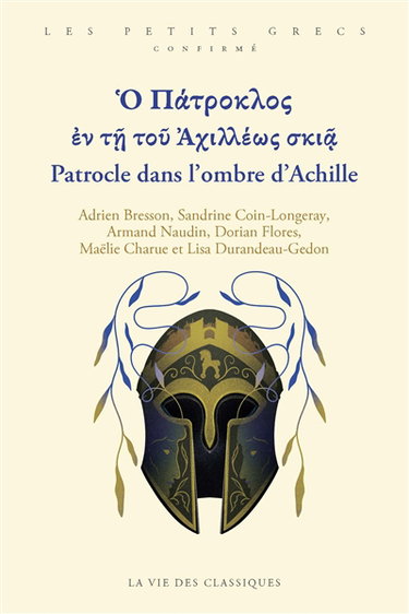Patrocle dans l'ombre d'Achille