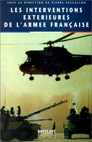 Les interventions extérieures de l'armée française