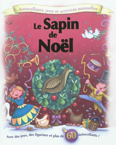 Couverture de Le sapin de Noël : avec des jeux, des figurines et plus de 60 autocollants !