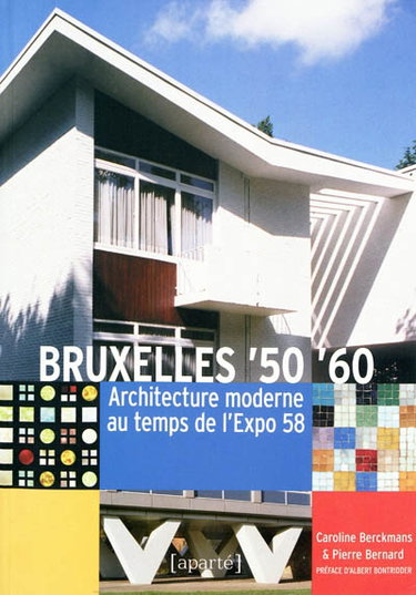 Couverture de Bruxelles 50-60 : architecture moderne au temps de l'expo 58