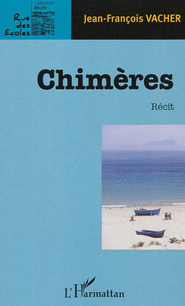 Chimères : récit
