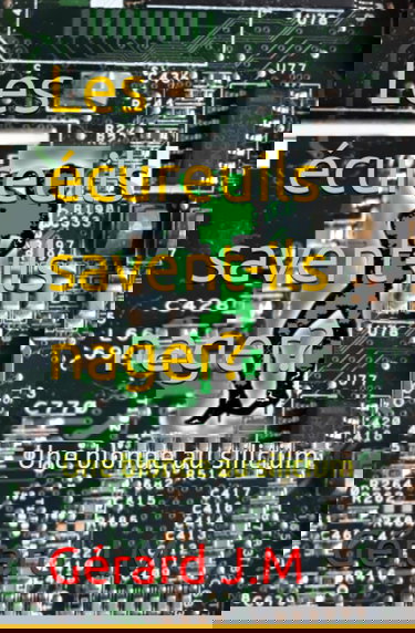 Les écureuils savent-ils nager?: Une blonde au silicium