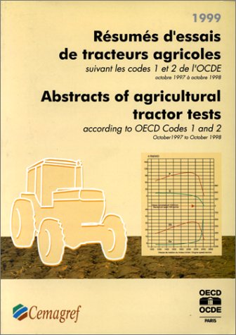 Résumé d'essais de tracteurs agricoles suivant les codes 1 et 2 de l'OCDE : octobre 1997 à octobre 1998. Abstracts of agricultural tractors tests according to OECD codes 1 and 2