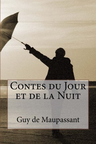 Couverture de Contes du Jour et de la Nuit par Guy de Maupassant