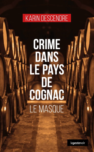 Couverture de Crime dans le pays de Cognac : le masque