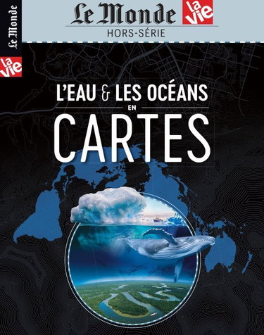 Couverture de Le Monde/ La Vie HS n° 41 : Atlas : L'eau et les océans en cartes - Janvier 2023 par Collectif