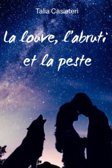 Couverture de La louve, l'abruti et la peste