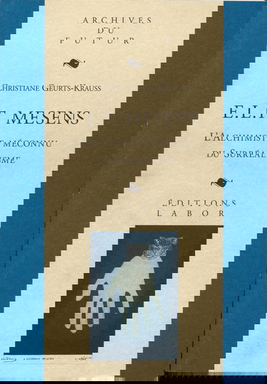 E.L.T. Mesens, l'alchimiste méconnu du surréalisme : du dandy dadaïste au marchand visionnaire