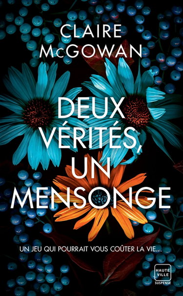 Couverture de Deux vérités, un mensonge par Claire McGowan