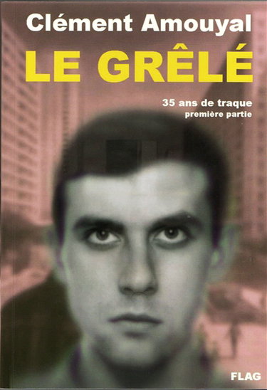 Couverture de Le Grêlé : 35 ans de traque