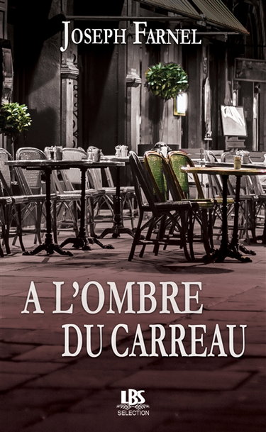 Couverture de A l'ombre du carreau