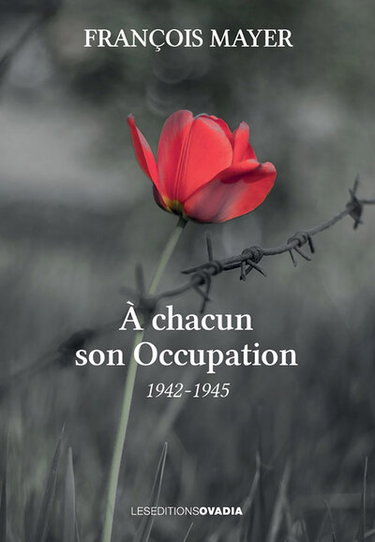 A chacun son Occupation : 1942-1945