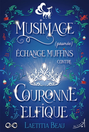 Musimage (paumée) échange muffins contre couronne elfique