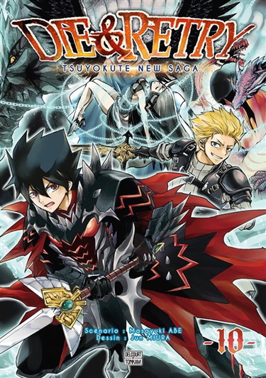 Die & retry : tsuyokute new saga. Vol. 10