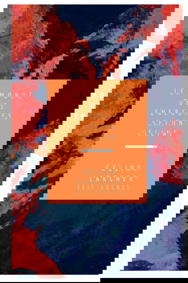 Le monde énergétique selon Céline