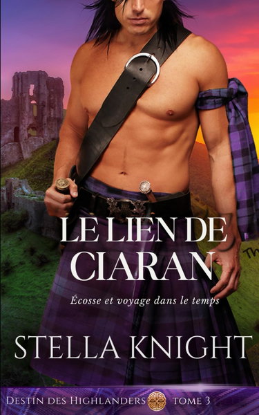 Couverture de Le Lien de Ciaran: Écosse et voyage dans le temps