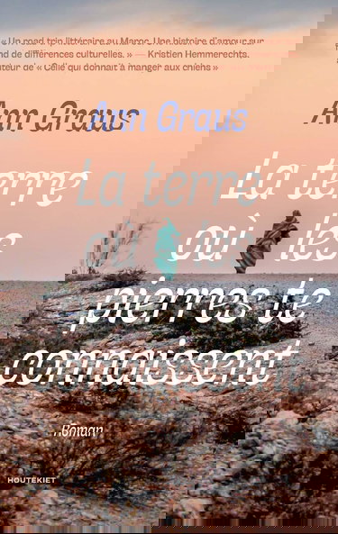La terre où les pierres te connaissent