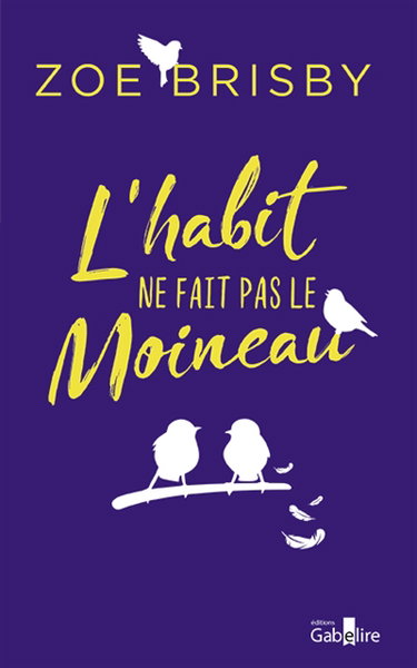Couverture de L'habit ne fait pas le moineau