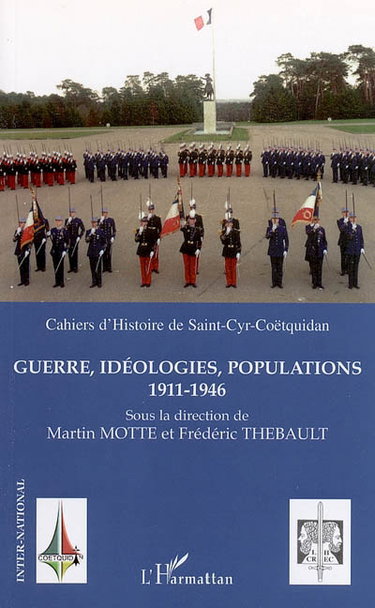 Couverture de Guerre, idéologie, populations : 1911-1946 par Martin Motte