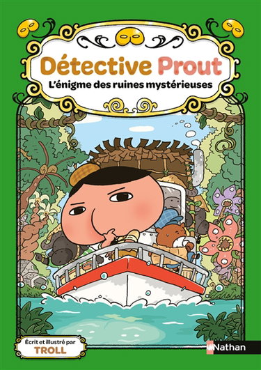 Détective Prout. Vol. 5. L'énigme des ruines mystérieuses