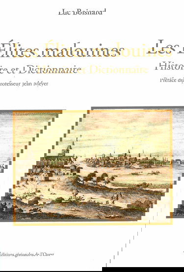 Les élites malouines: Histoire et dictionnaire