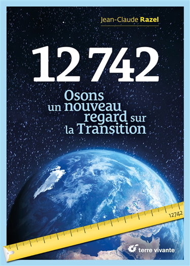 12.742 : osons un nouveau regard sur la transition