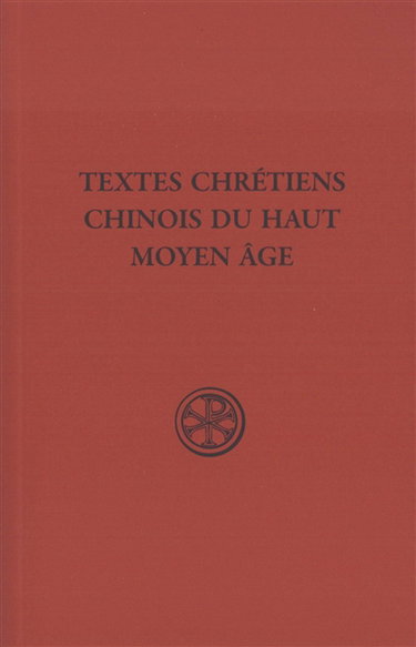 Couverture de Textes chrétiens chinois du haut Moyen Age