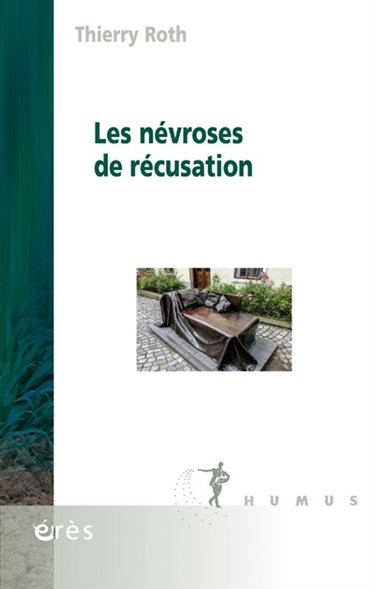 Couverture de Les névroses de récusation