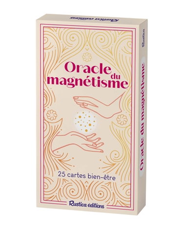 Oracle du magnétisme : 25 cartes bien-être