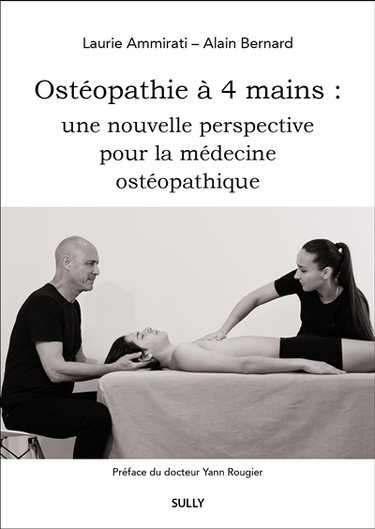 Couverture de Ostéopathie à 4 mains : une nouvelle perspective pour la médecine ostéopathique