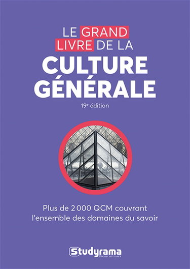 Couverture de Le grand livre de la culture générale : plus de 2.000 QCM couvrant l'ensemble des domaines du savoir