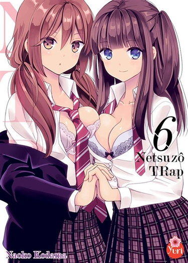 Netsuzô trap : NTR. Vol. 6