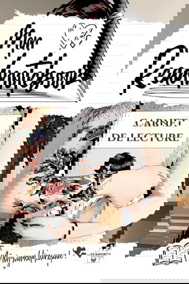 MON READNOTEBOOK: Carnet de lecture - Journal livresque - Planning - Wishlist - Défis - Coups de cœur - Fiches très détaillées à remplir - Chroniques littéraires - 230 pages