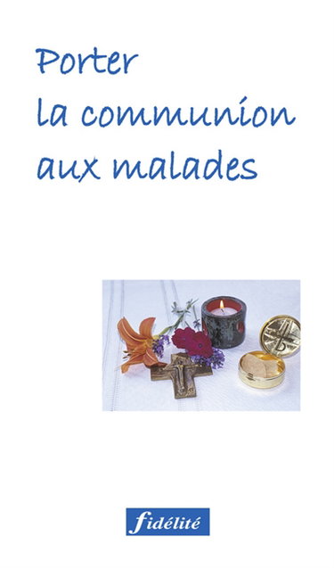 Porter la communion aux malades