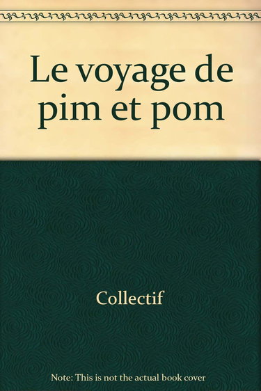 Le Voyage de Pim et Pom